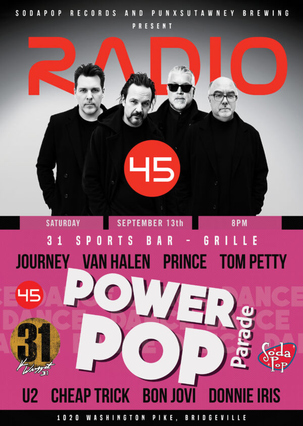 POWER POP PARADE Performed Live by Radio 45 @ 31 Sports Bars — September 13 — Advance Ticket