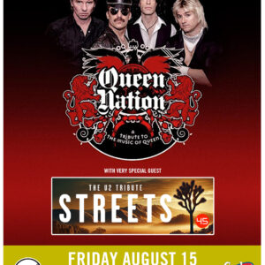 Queen Nation wsg Streets U2 Tribute @ Vinosky Winery — August 15 — Advance Ticket